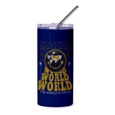 Smile World The World Is Yours Design Tumbler product